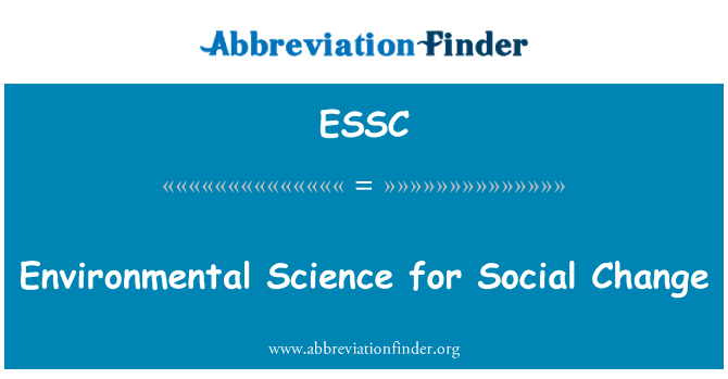 ESSC: Các khoa học môi trường cho sự thay đổi xã hội