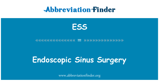 ESS: Chirurgia endoscopica sinusurilor