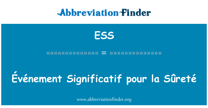 ESS: Événement Significatif 부 라 Sûreté