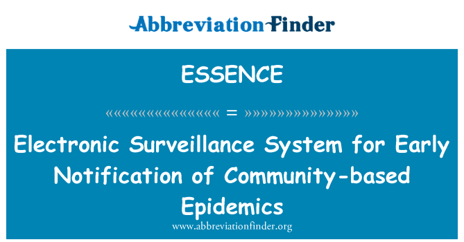 ESSENCE: Electronic Surveillance System for Early Notification of Community-based Epidemics