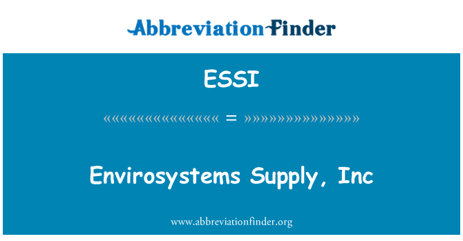 ESSI: Envirosystems Supply, Inc