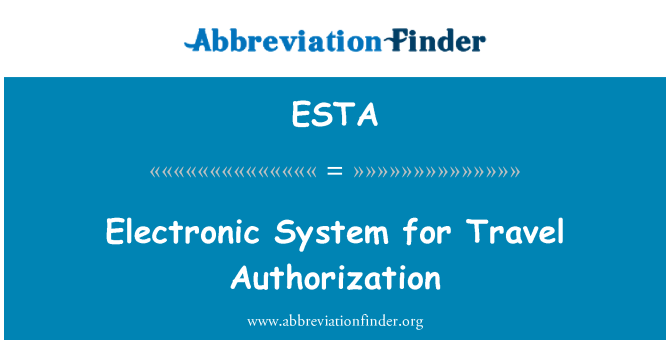 ESTA: Sistema electrónico para la autorización de viaje