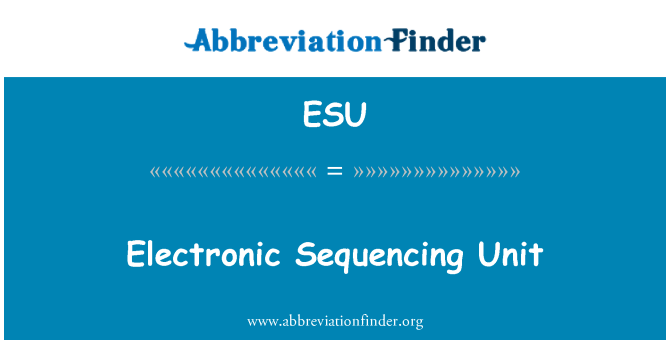 ESU: Unidade de seqüenciamento eletrônico