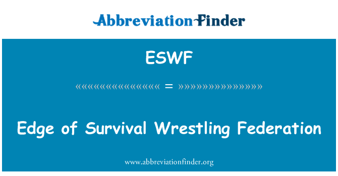 ESWF: Edge of Survival Wrestling Federation