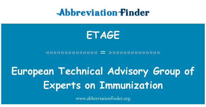 ETAGE: Europäischen Technical Advisory Group of Experts on Immunisierung