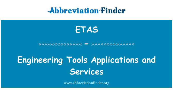 ETAS: ابزارهای مهندسی برنامه های کاربردی و خدمات