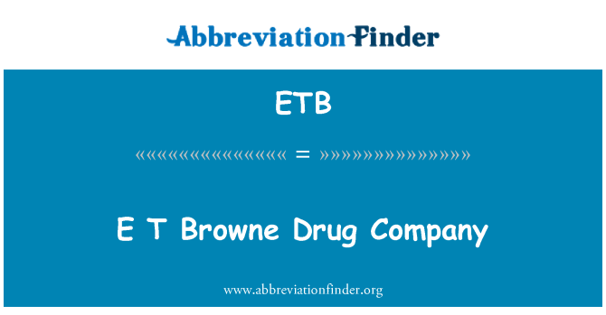 ETB: E T Броуна фармацевтическая компания