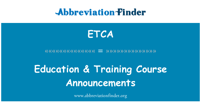 ETCA: Education & Training Course Announcements