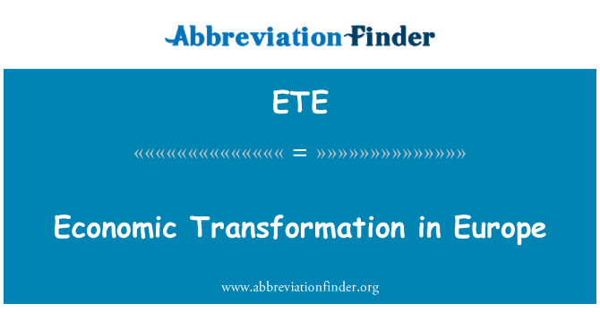 ETE: Transformação económica na Europa