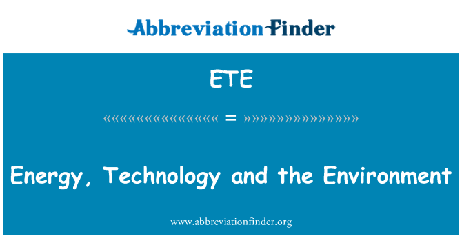ETE: Energie, technológie a životné prostredie