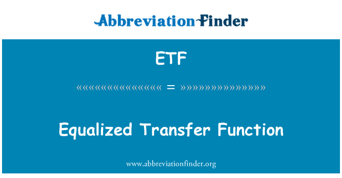 ETF: 평준화 전달 함수