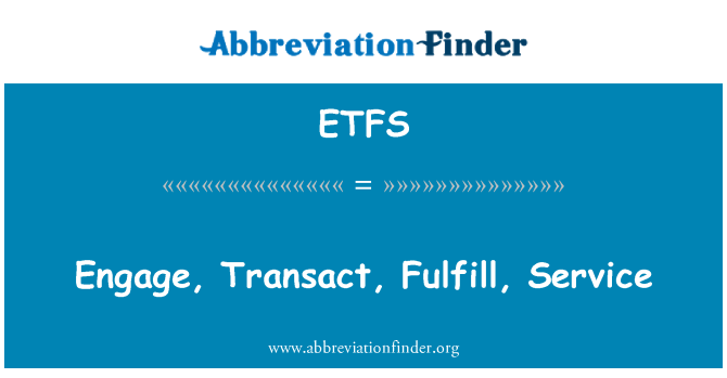 ETFS: Angaje, biznis, akonpli, sèvis