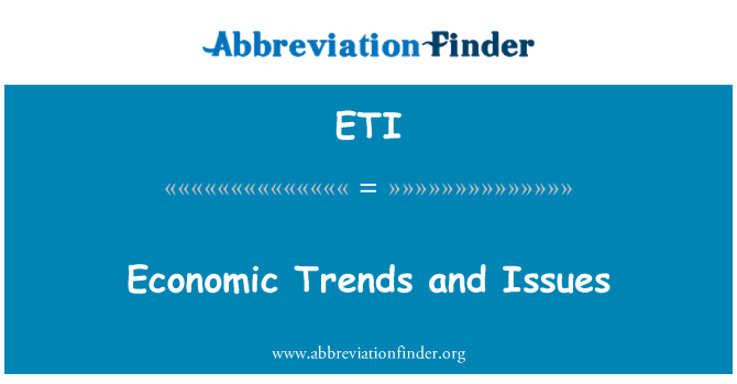 ETI: Tandans ekonomik ak questions