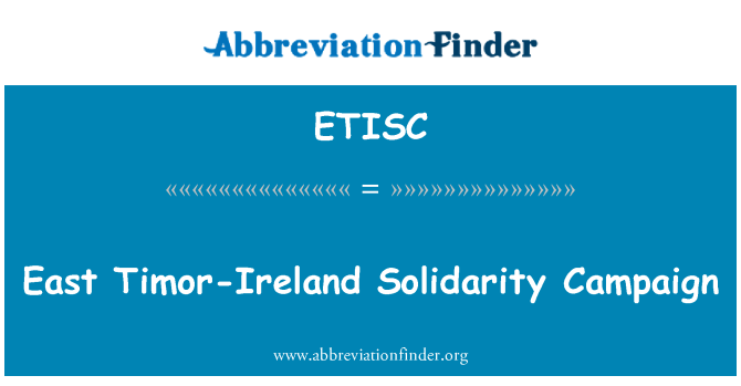 ETISC: Rytų Timoras-Airijos solidarumo kampanijos