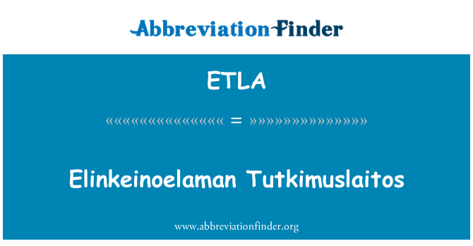 ETLA: Elinkeinoelaman Tutkimuslaitos