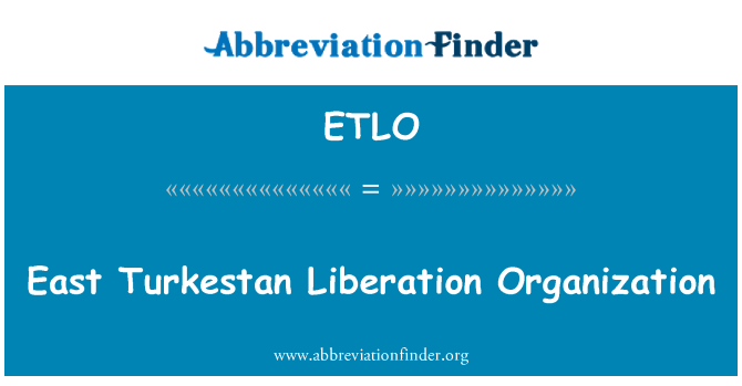 ETLO: Organizaţia de eliberare Turkestan Est