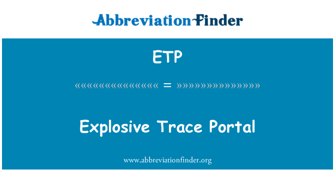 ETP: Výbušné Trace portál