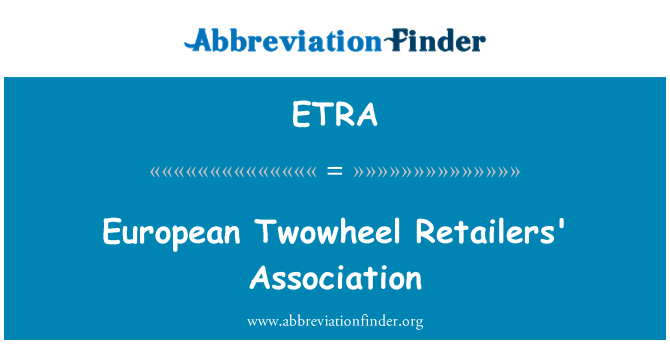 ETRA: Европейски Twowheel търговците на дребно асоциация