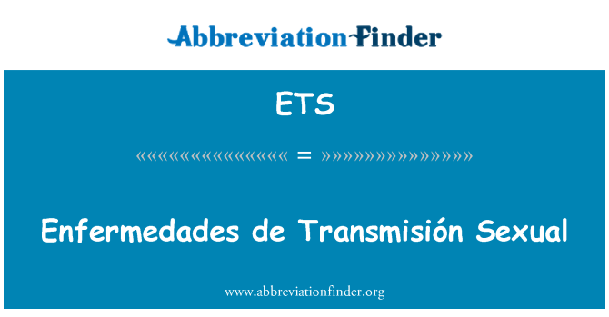 ETS: Seksual Enfermedades de Transmisión