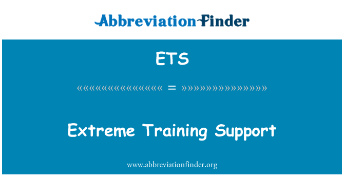 ETS: Cymorth hyfforddiant eithafol
