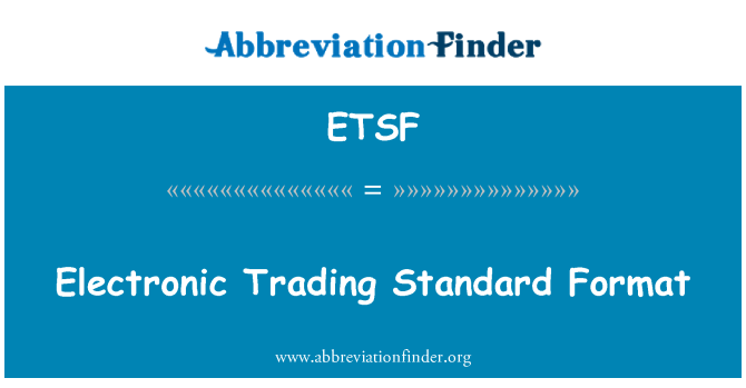 ETSF: Elektronsko trgovanje standardno obliko