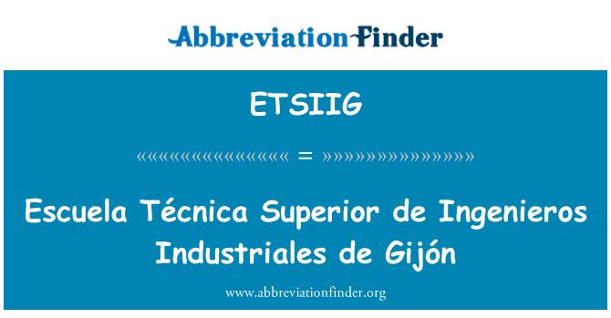 ETSIIG: Escuela Técnica çift de Ingenieros Industriales de Gijón