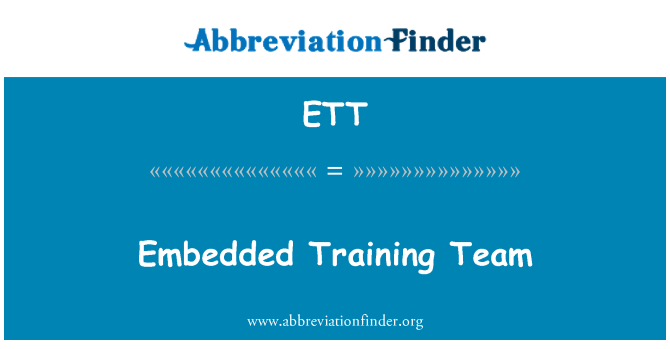 ETT: Embedded Training Team