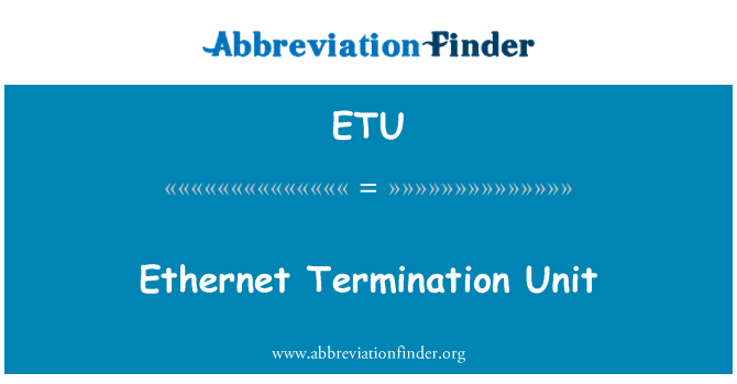 ETU: Ethernet zakończenie jednostki