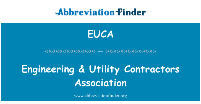 EUCA: نقابة المقاولين الهندسة آند الأداة المساعدة