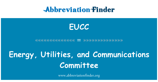 EUCC: พลังงาน สาธารณูปโภค และคณะกรรมการสื่อสาร