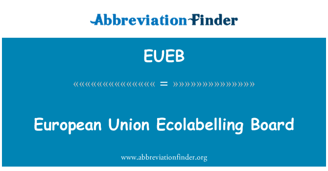 EUEB: EU 's miljømærkning bestyrelsen