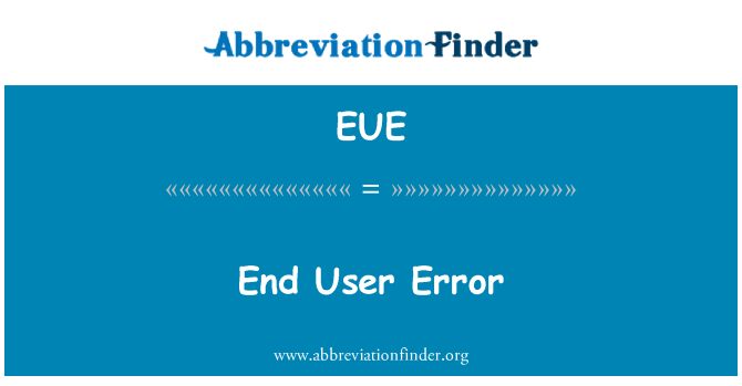 EUE: Error de usuario final