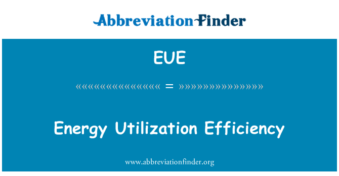 EUE: Eficacia de la utilización de energía