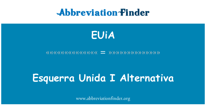 EUiA: Esquerra Unida m Alternativa