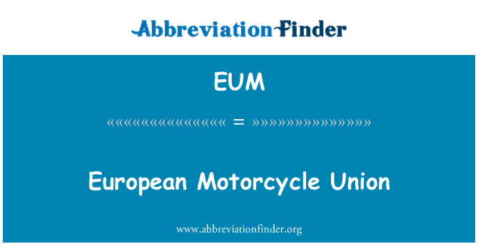 EUM: Europos motociklo Sąjungos