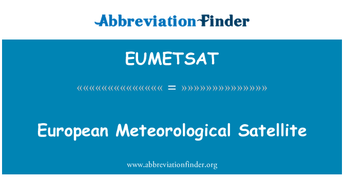 EUMETSAT: Ewropew ta ' satelliti meteoroloġiċi
