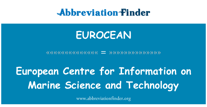 EUROCEAN: European Centre for Information on Marine Science and Technology