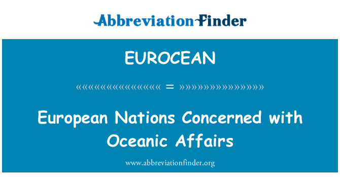 EUROCEAN: Peyi Ewopeyen konsène ak zafè and
