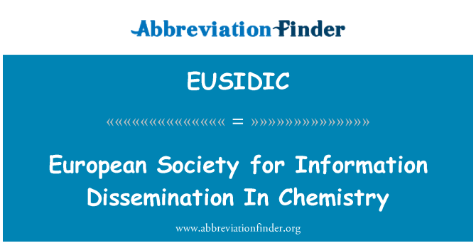 EUSIDIC: Ευρωπαϊκή κοινωνία για τη διάδοση πληροφοριών στη χημεία