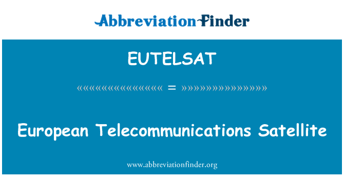 EUTELSAT: ヨーロッパ通信衛星