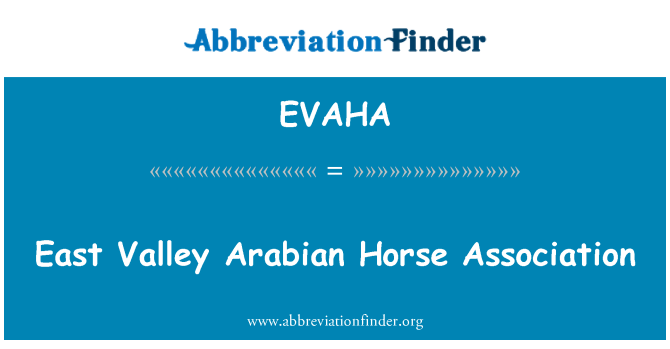 EVAHA: East Valley Arabian Horse Association