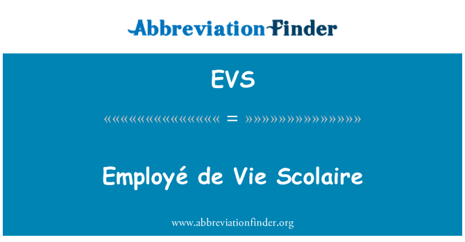 EVS: EMPLOYE de Vie Scolaire