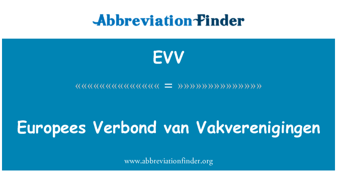 EVV: Europees Verbond ואן Vakverenigingen