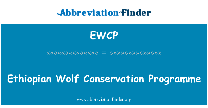 EWCP: Program for bevarelse af etiopiske Wolf