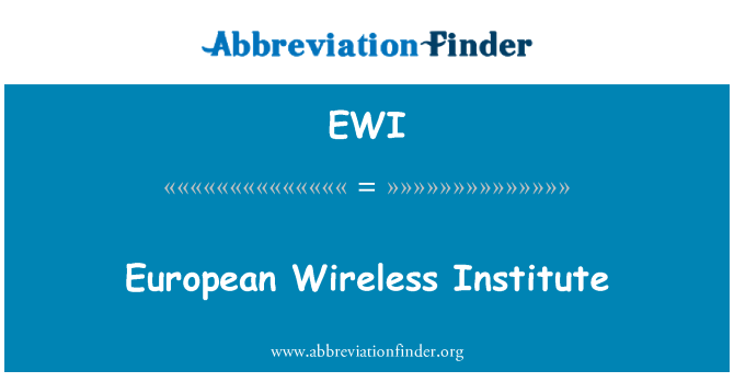 EWI: European Wireless Institute