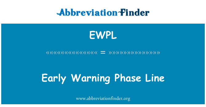 EWPL: Раннего этапа линия