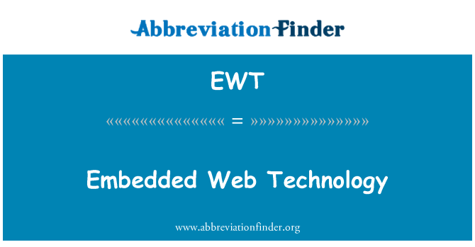 EWT: Embedded Web Technology