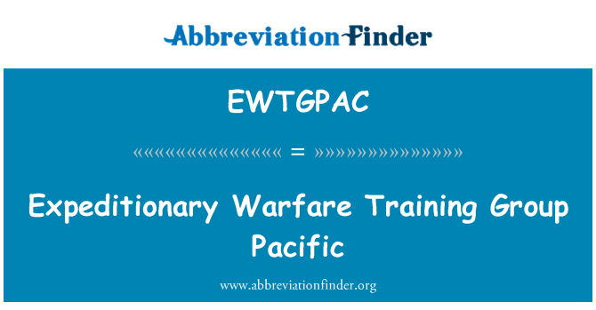 EWTGPAC: Expeditionary Warfare valmennusryhmässä Tyynenmeren
