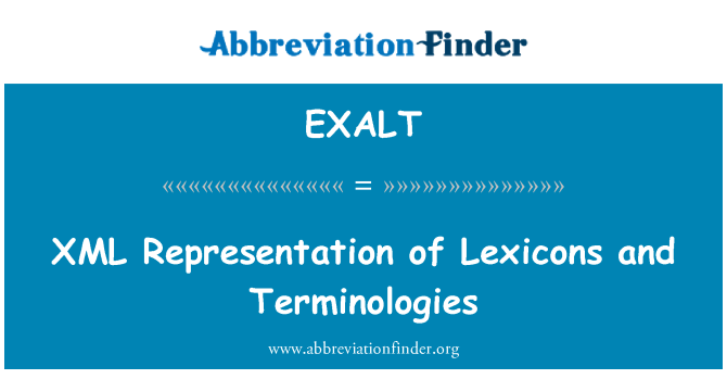 EXALT: XML pārstāvību leksikoni un terminus