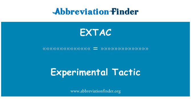 EXTAC: تاکتیک های تجربی